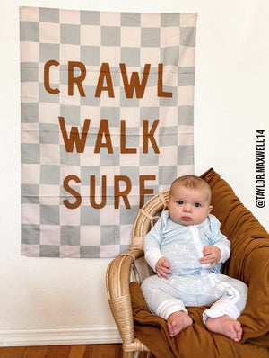 Crawl Walk Surf Banner PRE ORDER DEC